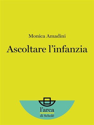 cover image of Ascoltare l'infanzia
